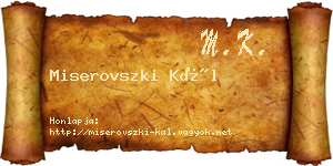 Miserovszki Kál névjegykártya